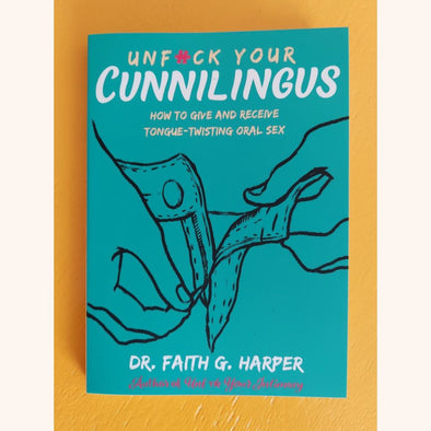 Unf*ck Your Cunnilingus (Anglais)